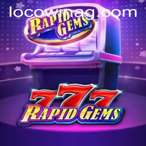 Discover the Thrills of RapidGems777: A Comprehensive Guide to Gameplay